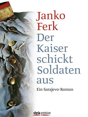 Janko Ferk, Der Kaiser schickt Soldaten aus, Cover